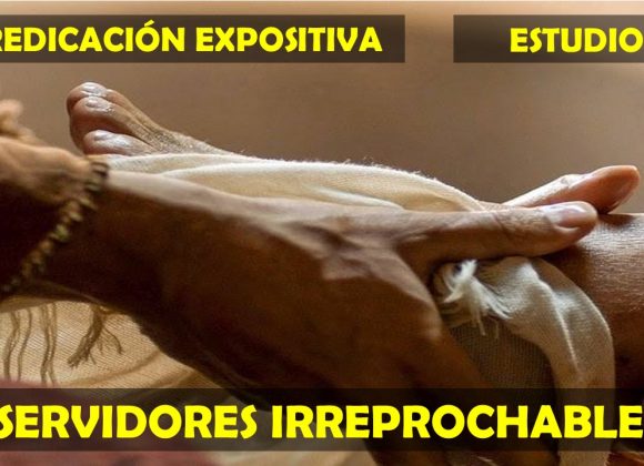 Estudio 6, Parte 1 “Servidores irreprochables”