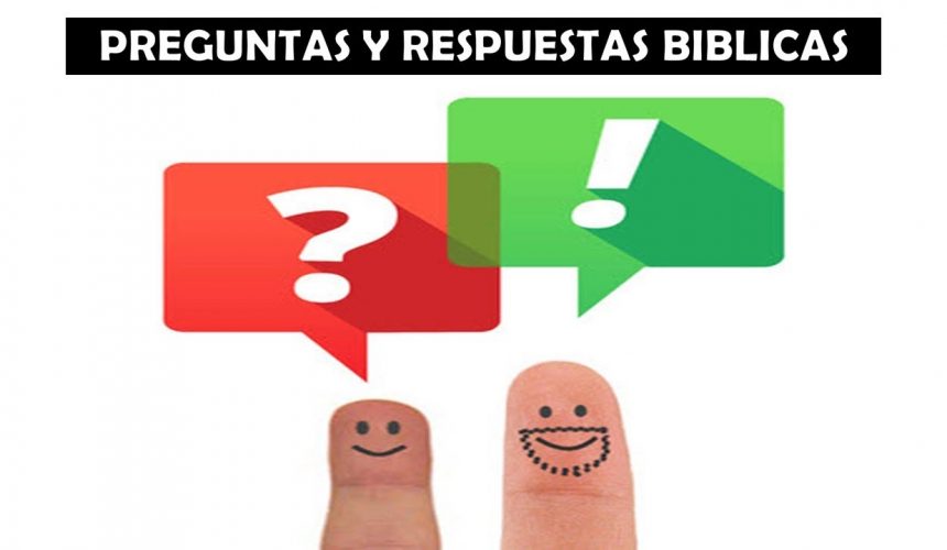 Preguntas y Respuestas Bíblicas