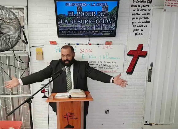 Filipenses 3:10-16 El Poder de la Resurrección Predicación Expositiva