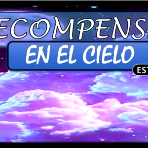 Estudio “Recompensas en el cielo”