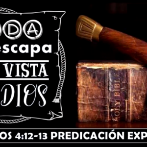 Hebreos 4:12-13 “Nada escapa a la vista de Dios” Predicación expositiva