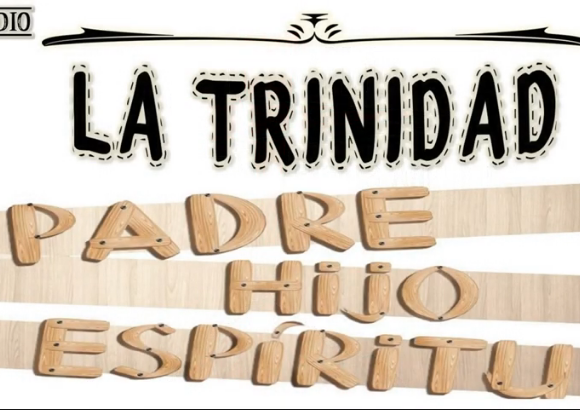 Estudio bíblico “La trinidad”