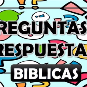 Estudio preguntas y respuestas bíblicas