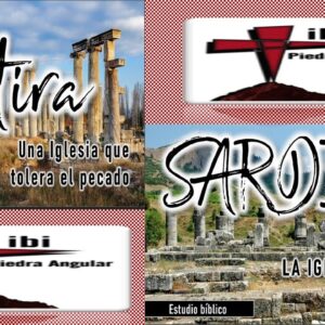 Tiatira, la iglesia que tolera el pecado, 2da Parte/ Sardis la iglesia muerta 1ra parte