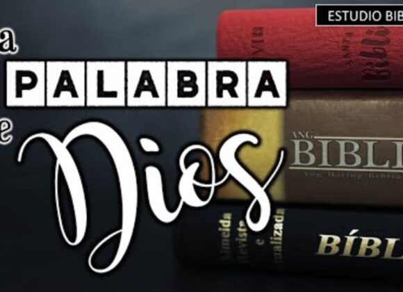 Estudio “La Palabra de Dios”.