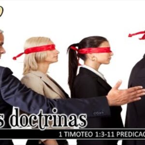 “Falsas doctrinas” 1a Timoteo 1:3-11.