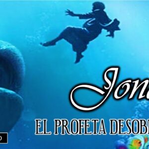 Estudio Bíblico “Jonás, el profeta desobediente”.