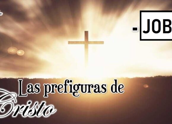 Las prefiguras de Cristo “Job”