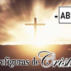 Las prefiguras de Cristo “Abigail”