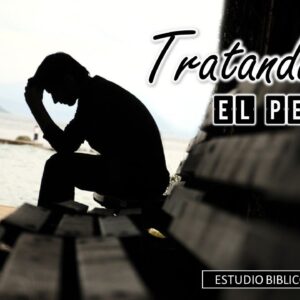 Estudio “Tratando con el pecado”