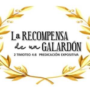 “La Recompensa de un Galardón”