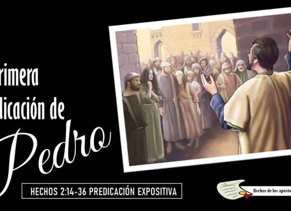 “La primera predicación de Pedro” Hechos 2:14-36